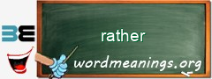 WordMeaning blackboard for rather